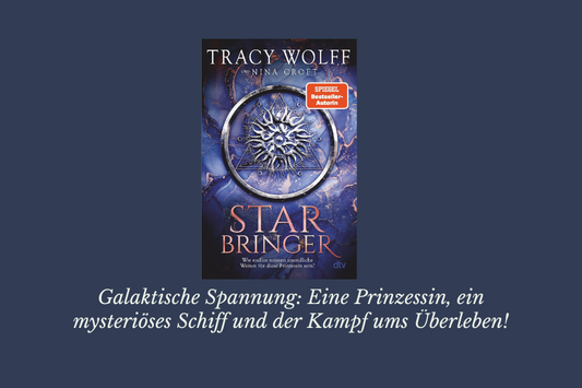 "Starbringer" von Tracy Wolff & Nina Croft