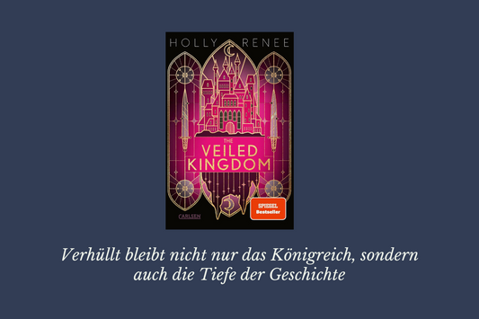 The Veiled Kingdom von Holly Renee
