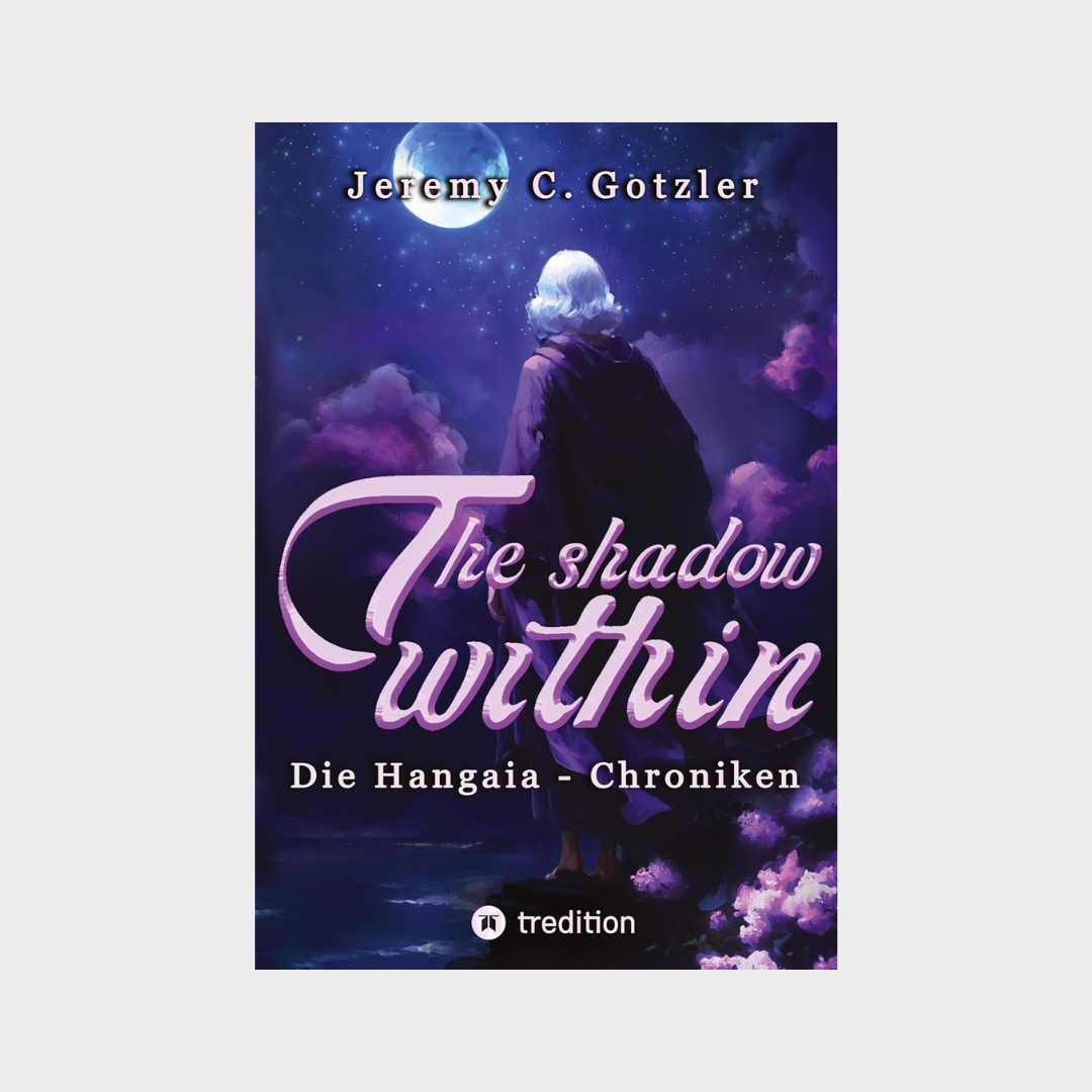 The Shadow Within - Die Hangaia-Chroniken